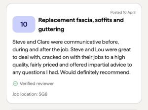 Positive review highlighting excellent communication and quality work from Steve, Clare, and Lou on gutter and fascia replacement.